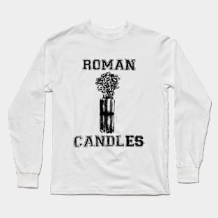 Roman Candles "Neutralize" Long Sleeve T-Shirt